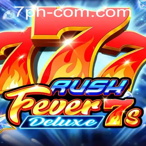 RushFever7sDeluxe and 7ph.com: An Exciting Adventure Awaits